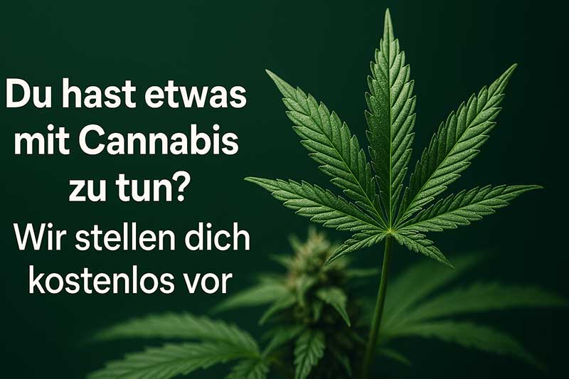 Werde Teil der 420-Community – Gratis Eintrag