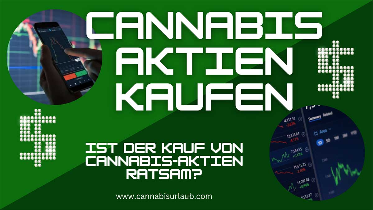 Wie und wo kann man Cannabis-Aktien kaufen?